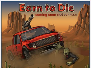 Earn to Die