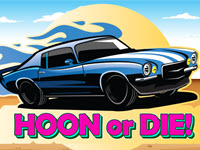 Hoon or Die